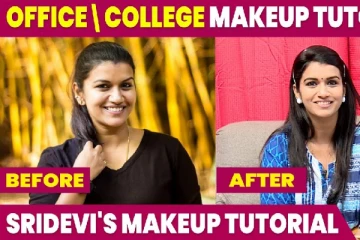 ஆபிஸ் / காலேஜ் மேக்கப் குறித்து கூறும் ஸ்ரீதேவி அசோக்..