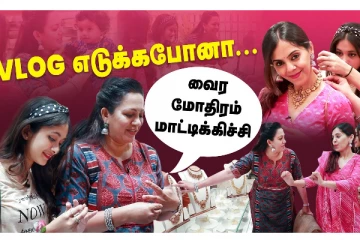 VOLG எடுக்கபோனா வைர மோதிரம் மாட்டிகிச்சி - VJ Archana, Zaara & Ann Akshaya Tritiya Shopping