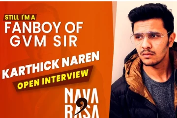 இன்னும் நான் கவுதம் மேனன் ரசிகன் தான் - Karthick Naren Interview