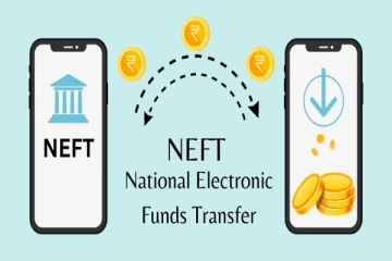 NEFT: தேசிய மின்னணு நிதி பரிமாற்றம்- முழு தகவல்