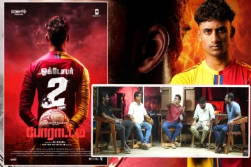 திரைக்கு தயாராகும் ‘போராட்டம்’ - படக்குழு பகிர்ந்த சுவாரஸ்ய தகவல்கள்