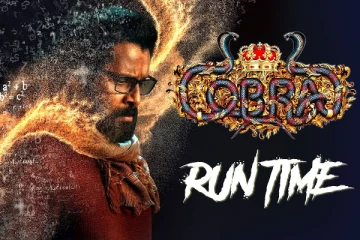 கோப்ரா படத்தின் ரன் டைம்! படம் இவ்வளவு நீளமா