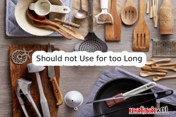 சமையலறையில் நீண்ட காலம் பயன்படுத்தக்கூடாத பொருட்கள் - காரணம் என்ன?