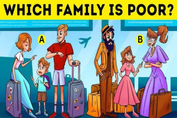 IQ Test: இரண்டில் ஏழை குடும்பம் எது? மூளையை சலவைச் செய்து கண்டுபிடிங்க.. 5 வினாடிகள் மட்டுமே! | Brain Teaser Iq Test Spot Which Family Is Poor