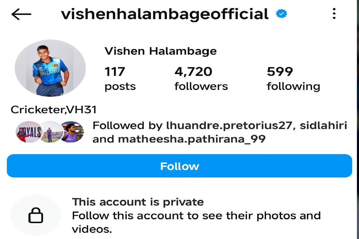 வைபவ் சூர்யவன்ஷியுடன் வாக்குவாதம்! இலங்கை வீரரின் சமூகவலைத்தள பக்கம் முடக்கம் | Vishen Halambage S Instagram Missing Sooryavanshi வைபவ் சூர்யவன்ஷியுடன் வாக்குவாதம்! இலங்கை வீரரின் சமூகவலைத்தள பக்கம் முடக்கம் | Vishen Halambage S Instagram Missing Sooryavanshi