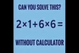 Brain Teaser: உங்கள் IQ சோதனை - இதற்கு கால்குலேட்டர் இல்லாமல் விடை கூறுங்கள்
