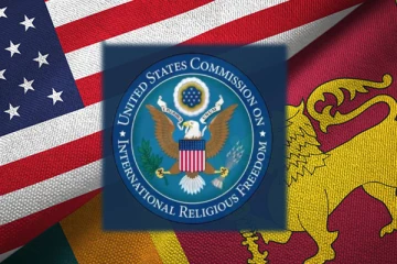 சர்வதேச மத சுதந்திரத்திற்கான அமெரிக்க ஆணைக்குழு இலங்கை மீது முன்வைத்துள்ள குற்றச்சாட்டு