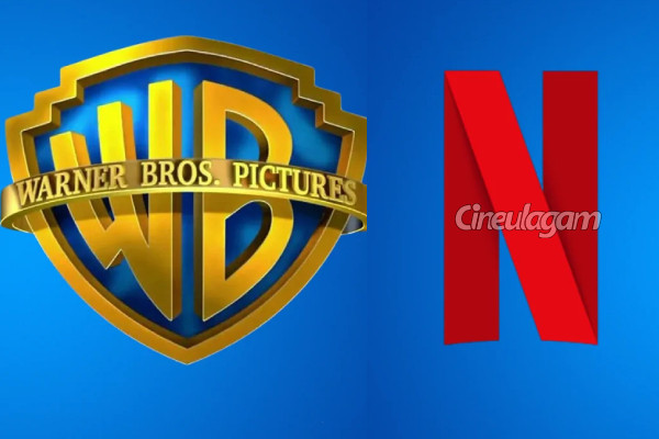 Warner Bros நிறுவனத்தை வாங்கிய நெட்பிலிக்ஸ்! பல லட்சம் கோடிக்கு நடந்த வியாபாரம் | Netflix Buys Warner Bros For 72Billion Dollars
