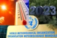 உலக வரலாற்றில் மிகவும் வெப்பமான ஆண்டாக 2023 : ஐ.நா வெளியிட்ட தகவல்