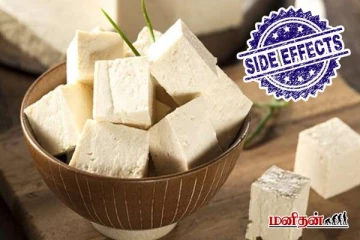 பன்னீர் விரும்பியா நீங்கள் ? அதிகமாக சாப்பிட்டால் இந்த விளைவுகள் வரும்