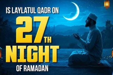 லைலத்துல் கத்ரின் அடையாளங்கள்