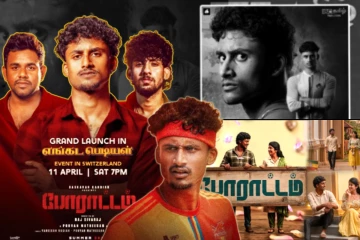 போராட்டம் திரைப்படத்தின் “வீரனே வா” பாடல்! சுவிட்ஸர்லாந்தில் இந்தவாரம் இடம்பெறவுள்ள வெளியீடு