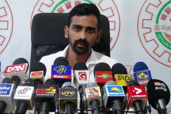 தொழிலாளர்களை பழிதீர்ப்பதற்கான வேட்டையை ஆரம்பித்துள்ள பெருந்தோட்டக் கம்பனிகள்: ஜீவன் தொண்டமான் - ஐபிசி தமிழ்