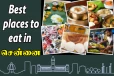 Foodie'யா நீங்கள்..? சென்னையில் மிஸ் பண்ண கூடாத இடங்கள் !!