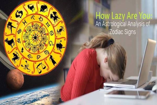 போம்பேறிகளாகவே பிறப்பெடுத்த 3 ராசிகள்... உங்க ராசியும் இதல இருக்கா? | Which Zodiac Sign Are Most Lazy போம்பேறிகளாகவே பிறப்பெடுத்த 3 ராசிகள்... உங்க ராசியும் இதல இருக்கா? | Which Zodiac Sign Are Most Lazy