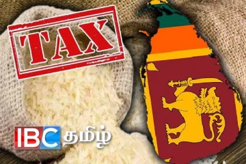 வரலாற்றில் முதல் தடவையாக அரிசிக்கு விதிக்கப்பட்ட அதிகபட்ச வரி