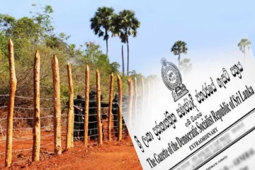 காணி சுவீகரிப்பு தொடர்பில் அரசாங்கம் வெளியிடப்பட்ட வர்த்தமானி ரத்து