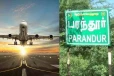 பரந்தூர் புதிய விமான நிலையம்; மத்திய அரசின் க்ரீன் சிக்னல் - பணிகள் எப்போது?