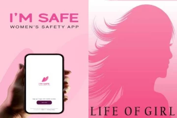 I'm Safe -பெண்கள் பாதுகாப்பிற்கான புதிய ஆப்