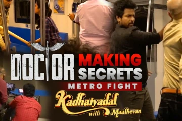டாக்டர் படத்தின் ஒளிபரபதிவர் விஜய் கார்த்தி Interview - Doctor Making Secrets