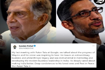 ரத்தன் டாடா மறைவுக்கு சுந்தர் பிச்சை இரங்கல்