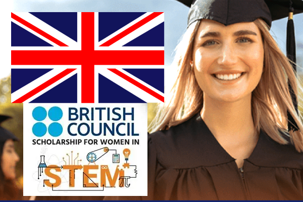 British Council STEM scholarships for women, Fully funded UK scholarships Indian women, UK STEM education scholarships 2026, British Council women scholarships India, Study in UK STEM scholarship application, UK higher education scholarships for women