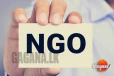 NGO කාරයන්ට වැඩ වරදින ලකුණු - ආණ්ඩුව නීතිය තද කරන්න යෝජනා