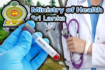 பறவைக்காய்ச்சலின் தீவிரம் : அவசரமாக கூடிய சுகாதார அமைச்சு