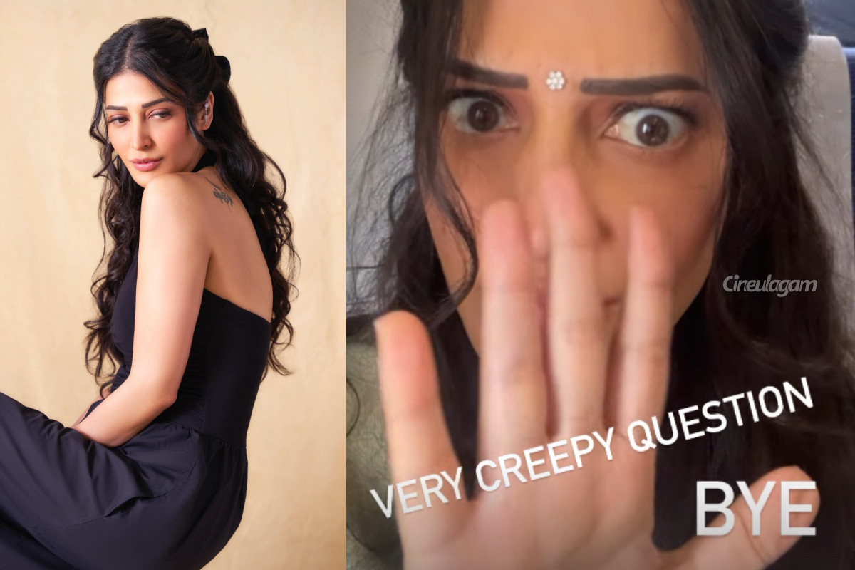 இது மிக அருவருப்பான கேள்வி.. கடும் கோபமான நடிகை ஸ்ருதி ஹாசன் | Very Creepy Shruti Haasan Reply To Fan Question