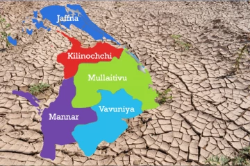 வடக்கு மாகாணத்தின் பல பகுதிகளுக்கு மிக மோசமான வறட்சி ஏற்படலாம்!