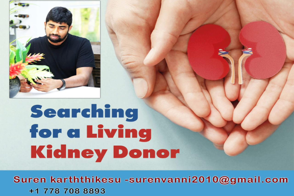கனடாவில் ஈழத்தமிழர் ஒருவரின் உயிர்காக்கும் உருக்கமான கோரிக்கை! | Request For Kidney Donation In Canada