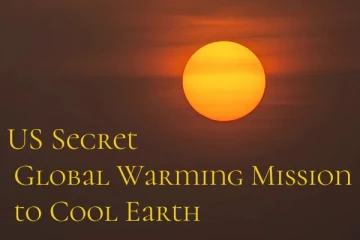 பூமியைக் குளிர்விக்க அமெரிக்க விஞ்ஞானிகள் ரகசிய பணி! புவி வெப்பமயமாதலை குறைக்க முடியுமா?