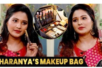 நடிகை சரண்யாவின் Makeup Bag
