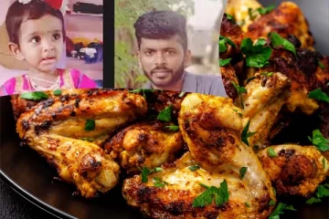 சிக்கன் சாப்பிட்ட தந்தை மகள்... அடுத்தடுத்து உயிரிழந்த சோகம்