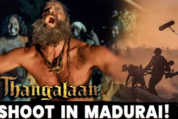 மதுரையில் தங்கலான் ஷூட்டிங்,, லேட்டஸ்ட் அப்டேட்