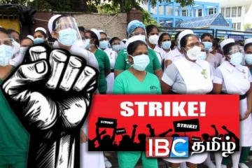 போராட்டத்தில் குதிக்கவுள்ள சுகாதார தொழிற் சங்கங்கள் : விடுக்கப்பட்டுள்ள எச்சரிக்கை