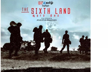 ஈழத் தமிழர்களின் வலிகளையும், துயரங்களையும்  கூறும் ஆறாம் நிலம்