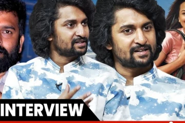 தசரா உங்களை ஏமாற்றாது.. நடிகர் நானி Exclusive Interview