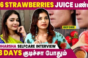 என் அழகின் ரகசியம் இது தான்! பல விஷயங்களை பகிர்ந்து கொள்ளும் நடிகை தர்ஷாவின் EXCLUSIVE VIDEO