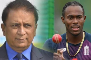 இவருக்கெல்லாம் 1 ரூபாய் கூட கொடுக்கவே கூடாது - ஆர்ச்சரை கடுமையாக விமர்சித்த கவாஸ்கர்