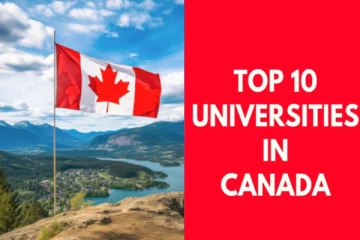 கனடாவின் டாப் 10 பல்கலைக்கழகங்கள் மற்றும் கல்விக் கட்டணம்