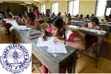 பொதுத்தேர்வு மையங்களில் மின்சாரம் தடைப்பட கூடாது - மின்சார வாரியம் உத்தரவு