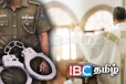 கத்தோலிக்க பாதிரியார் மீது தாக்குதல்! ஆறு காவல்துறையினர் அதிரடி கைது