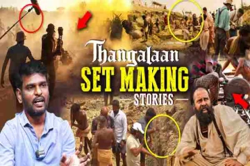 Pa Ranjith பாத்து மிரண்டுட்டார்..? - Thangalaan KGF Set Making Stories