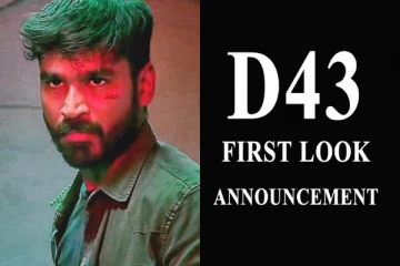 தனுஷ் நடிக்கும் D43 படத்தின் First லுக் எப்போது தெரியுமா - வெளியான அதிகாரப்பூர்வமான தகவல்