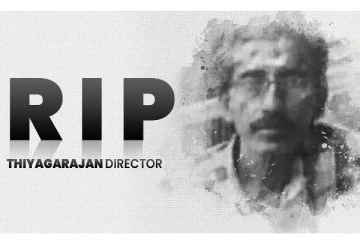 இயக்குனர் தியாகராஜன் மரணமடைந்தார்..