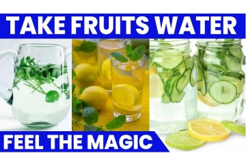 நீரில் பழங்களை போட்டு குடிப்பதால் உடலுக்கு கிடைக்கும் சத்துக்கள் என்னென்ன தெரியுமா?
