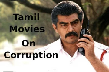 ஊழலை மையமாக கொண்டு வெளிவந்து ஹிட்டடித்த படங்கள்... ஓர் பார்வை