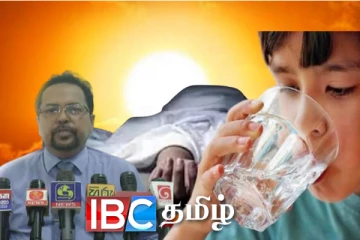 அதிகரித்துள்ள வெப்பம் : உயிர் பறிபோகும் அபாயம் : வைத்தியர் விடுத்துள்ள எச்சரிக்கை