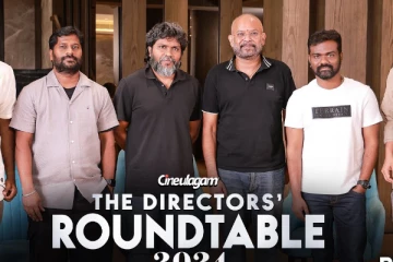 வெங்கட் பிரபு, ராஜ்குமார் பெரியசாமி உட்பட முன்னணி இயக்குனர்கள் பங்கேற்ற Directors' Roundtable 2024